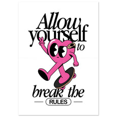 Allow yourself to break the rules - Aurora Designs