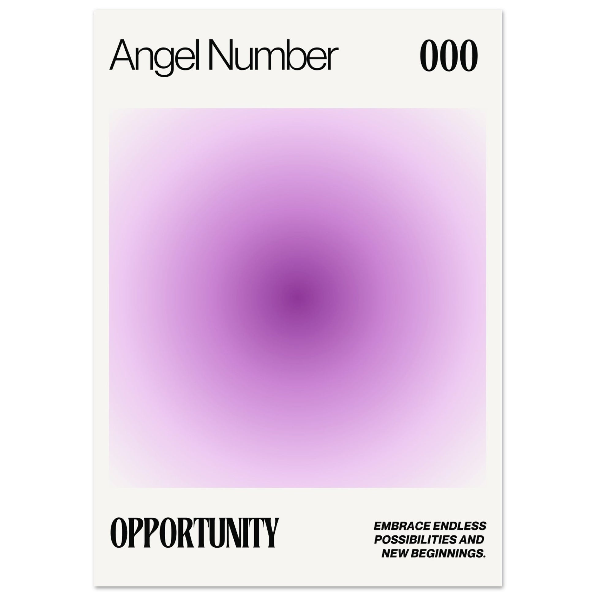 Angel Number 000 Opportunity V.3 - Aurora Designs