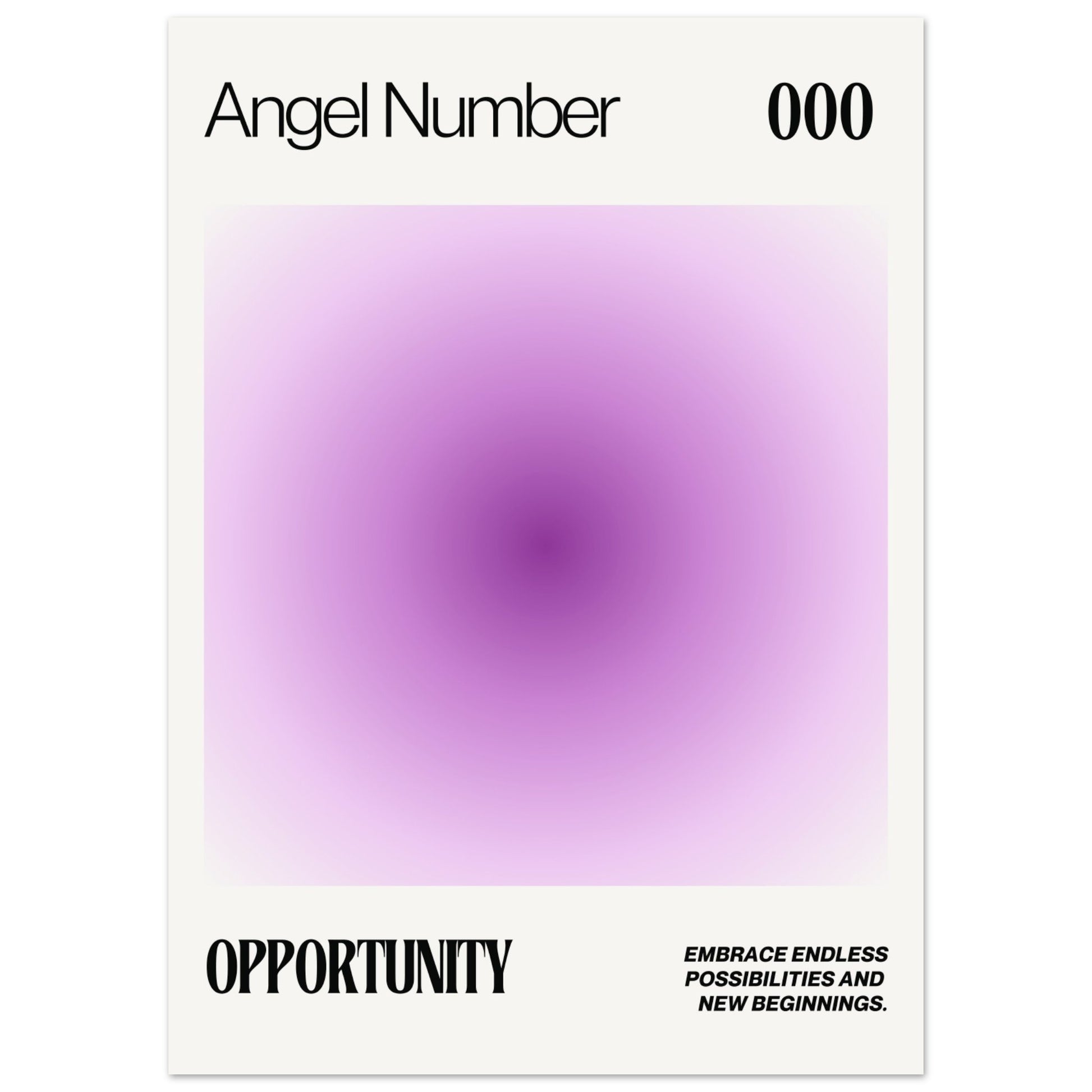 Angel Number 000 Opportunity V.3 - Aurora Designs