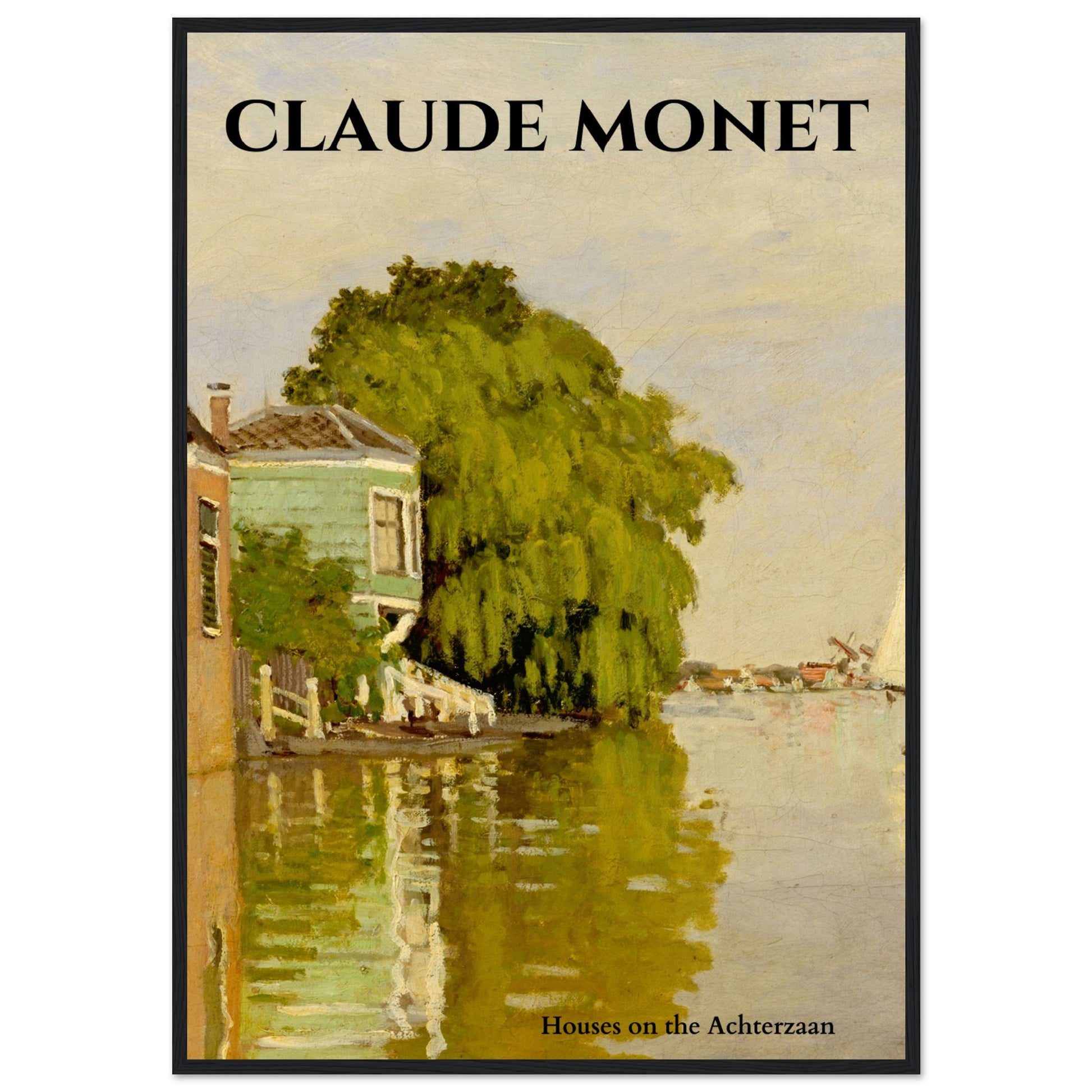 Claude Monet - Häuser am Achterzaan - Aurora Designs