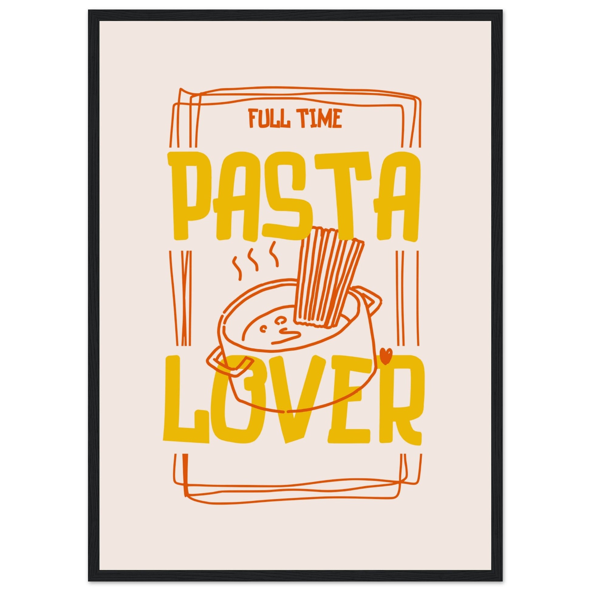 Full Time Pasta Lover - Aurora Designs