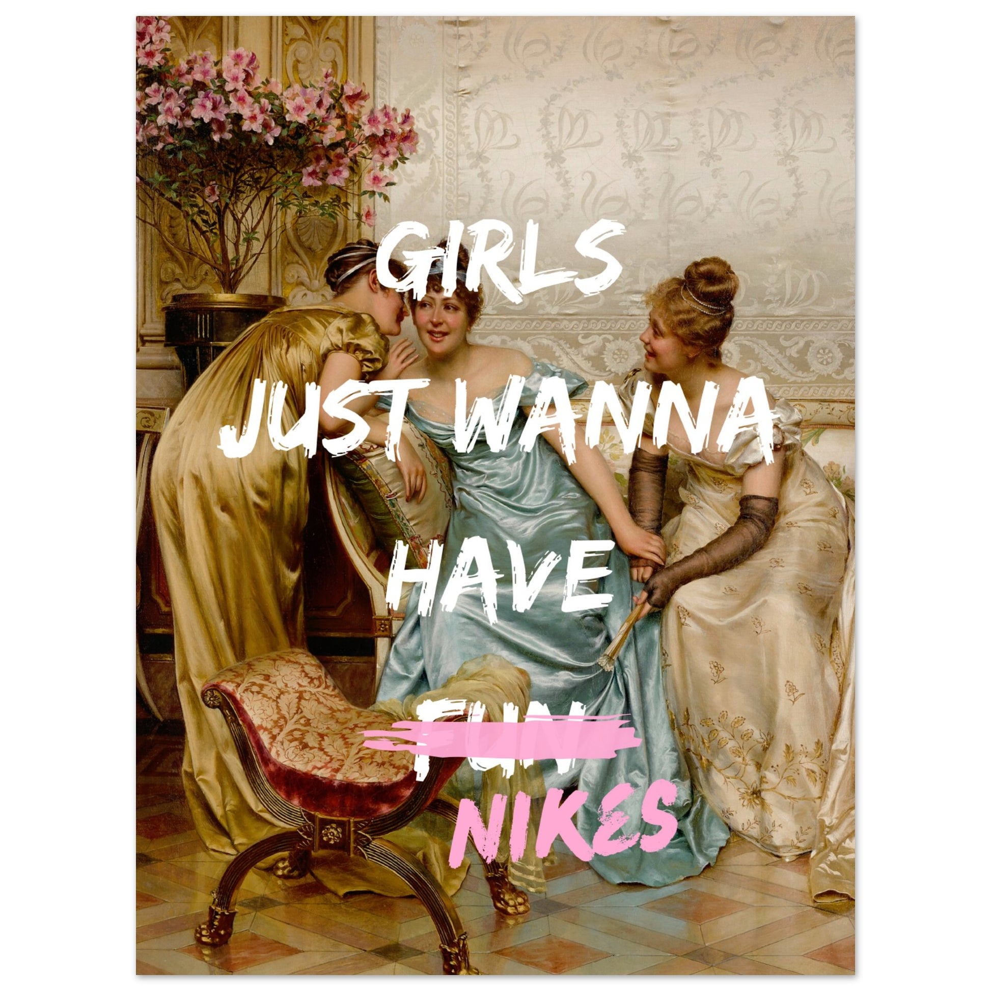 Girls just wanna have Nikes - Aurora Designs