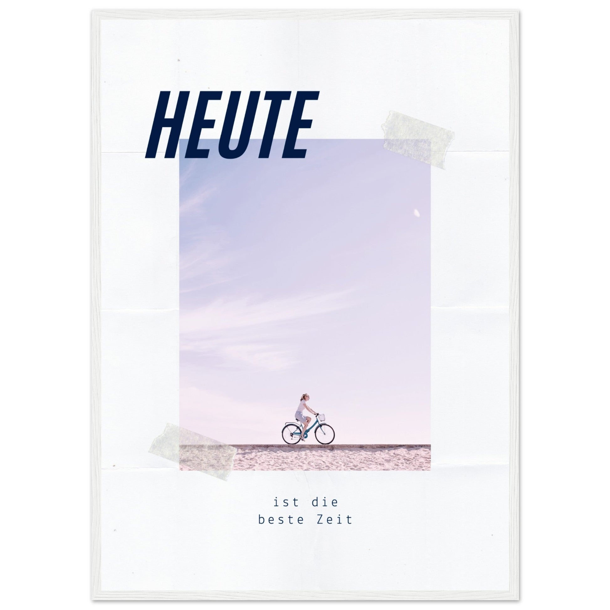 Heute ist die beste Zeit - Aurora Designs