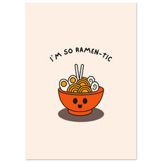 I'm so ramen - tic - Aurora Designs