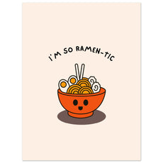 I'm so ramen - tic - Aurora Designs