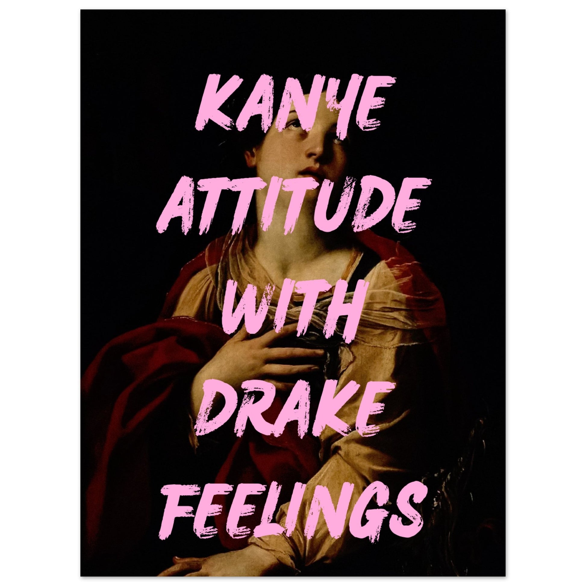 Kanye attitude with drake feelings V.1 - Aurora Designs