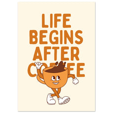 Life begins after coffee - Aurora Designs