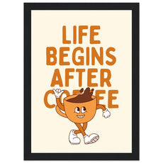 Life begins after coffee - Aurora Designs