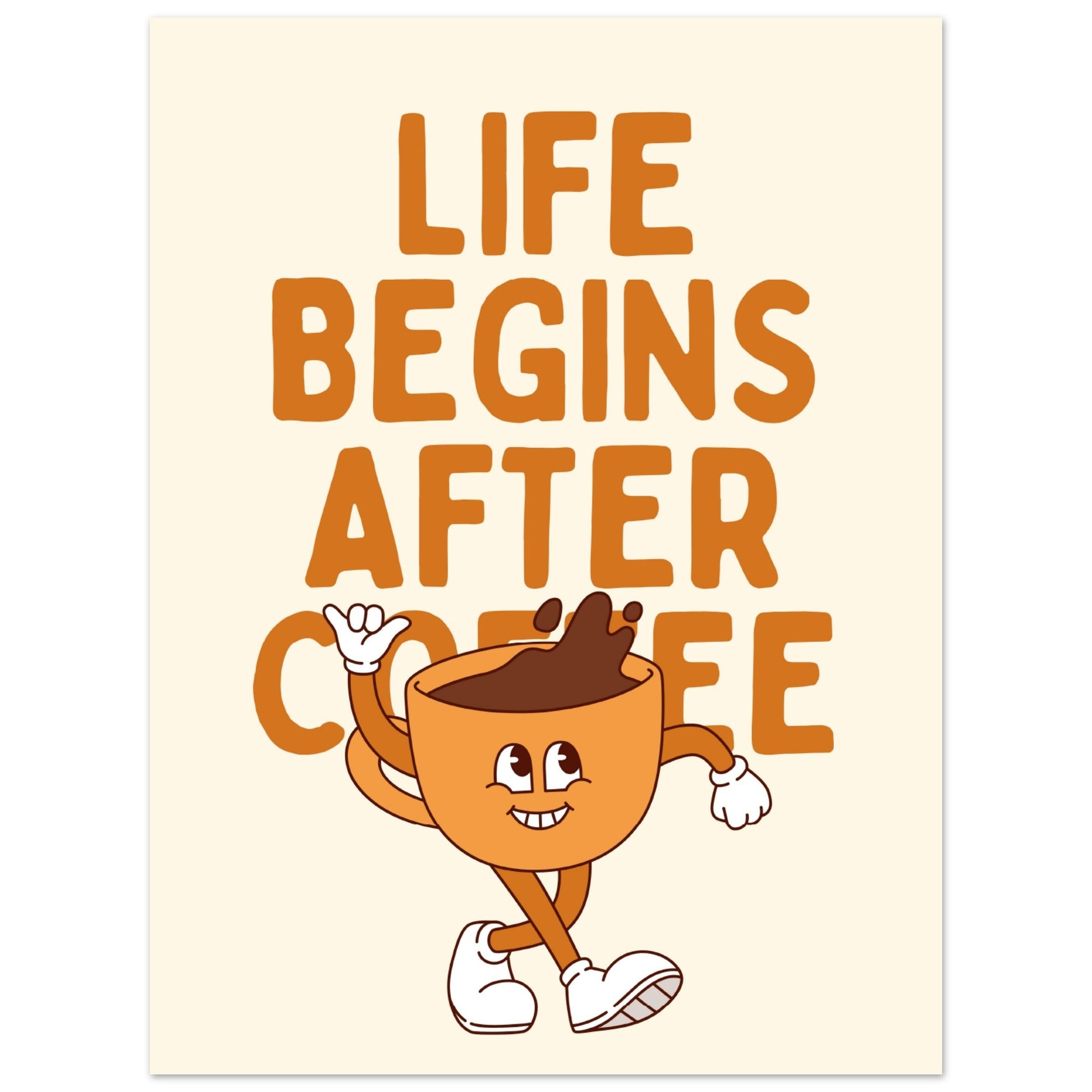 Life begins after coffee - Aurora Designs