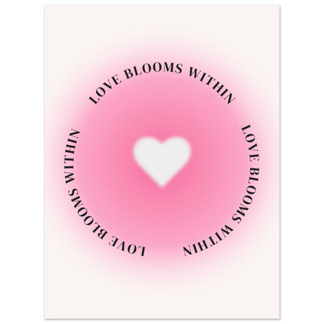 Love blooms within - Aurora Designs