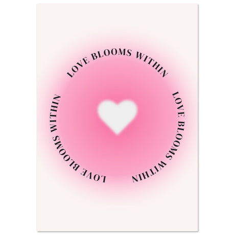 Love blooms within - Aurora Designs