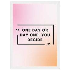 One day or day one - Aurora Designs