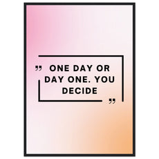 One day or day one - Aurora Designs