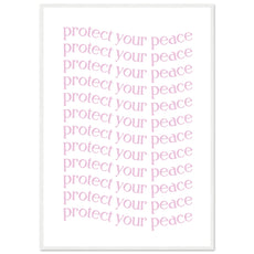 Protect your peace - Aurora Designs