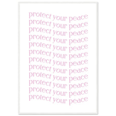 Protect your peace - Aurora Designs