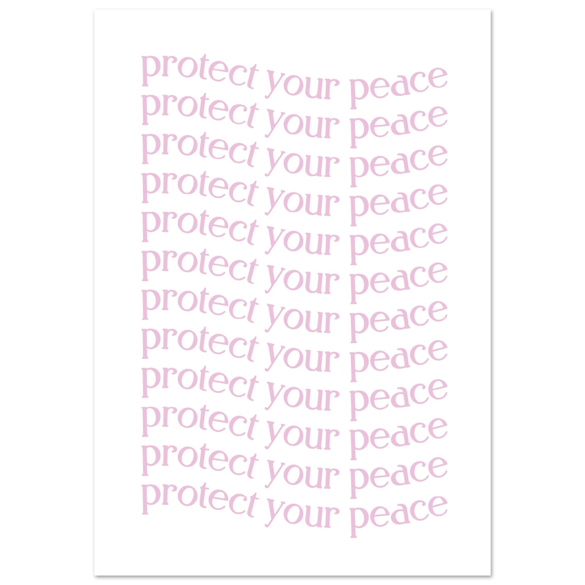 Protect your peace - Aurora Designs