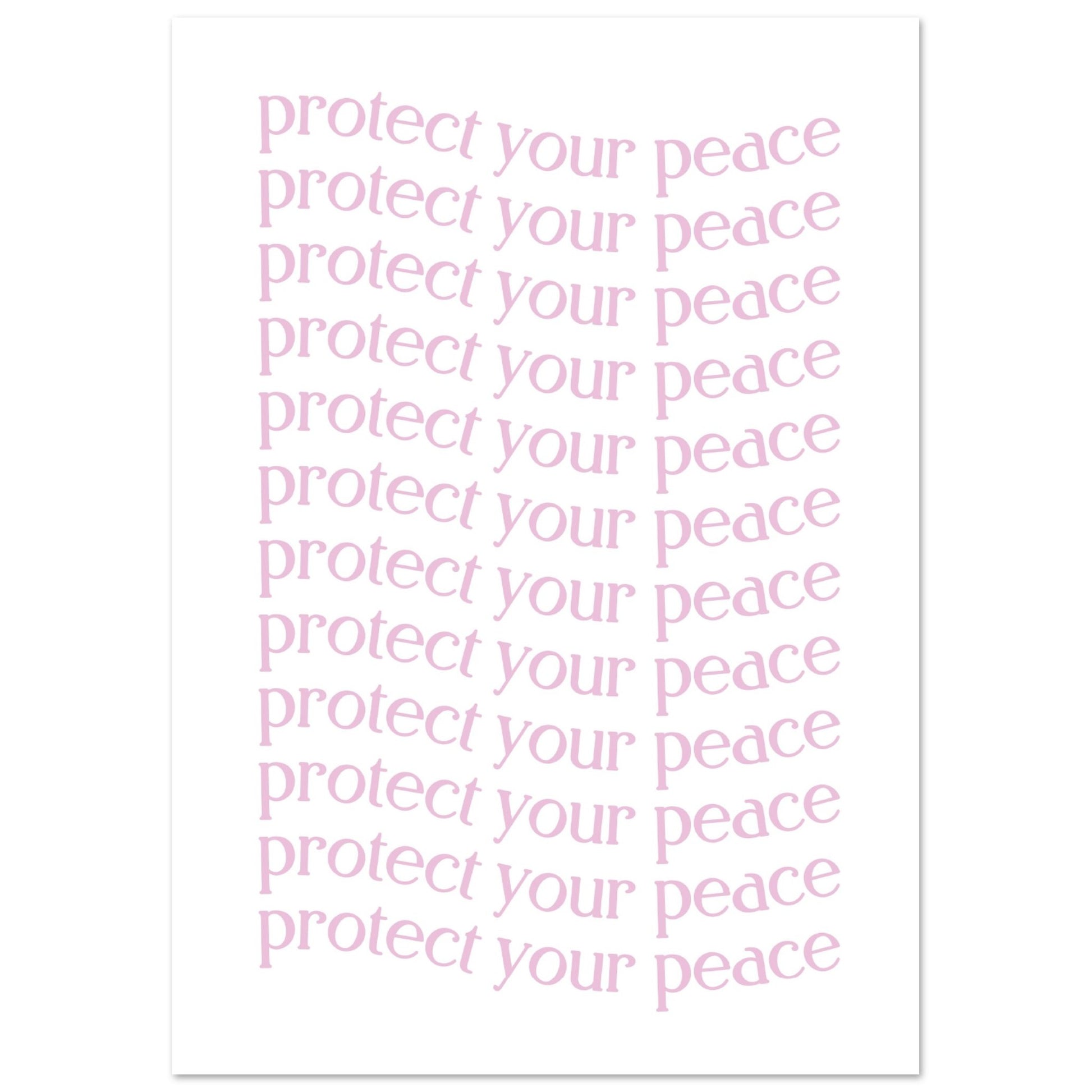 Protect your peace - Aurora Designs