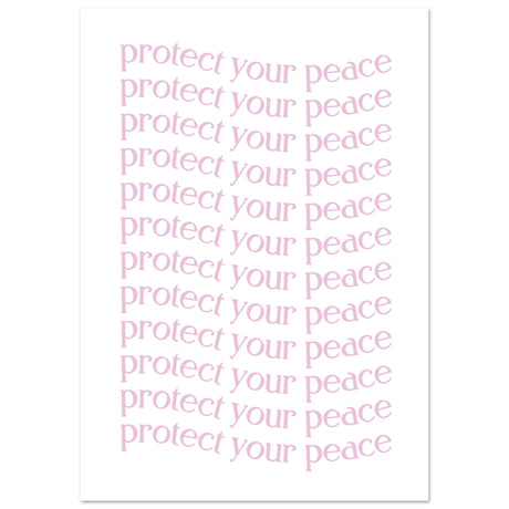 Protect your peace - Aurora Designs