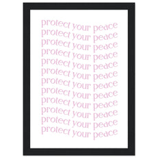 Protect your peace - Aurora Designs