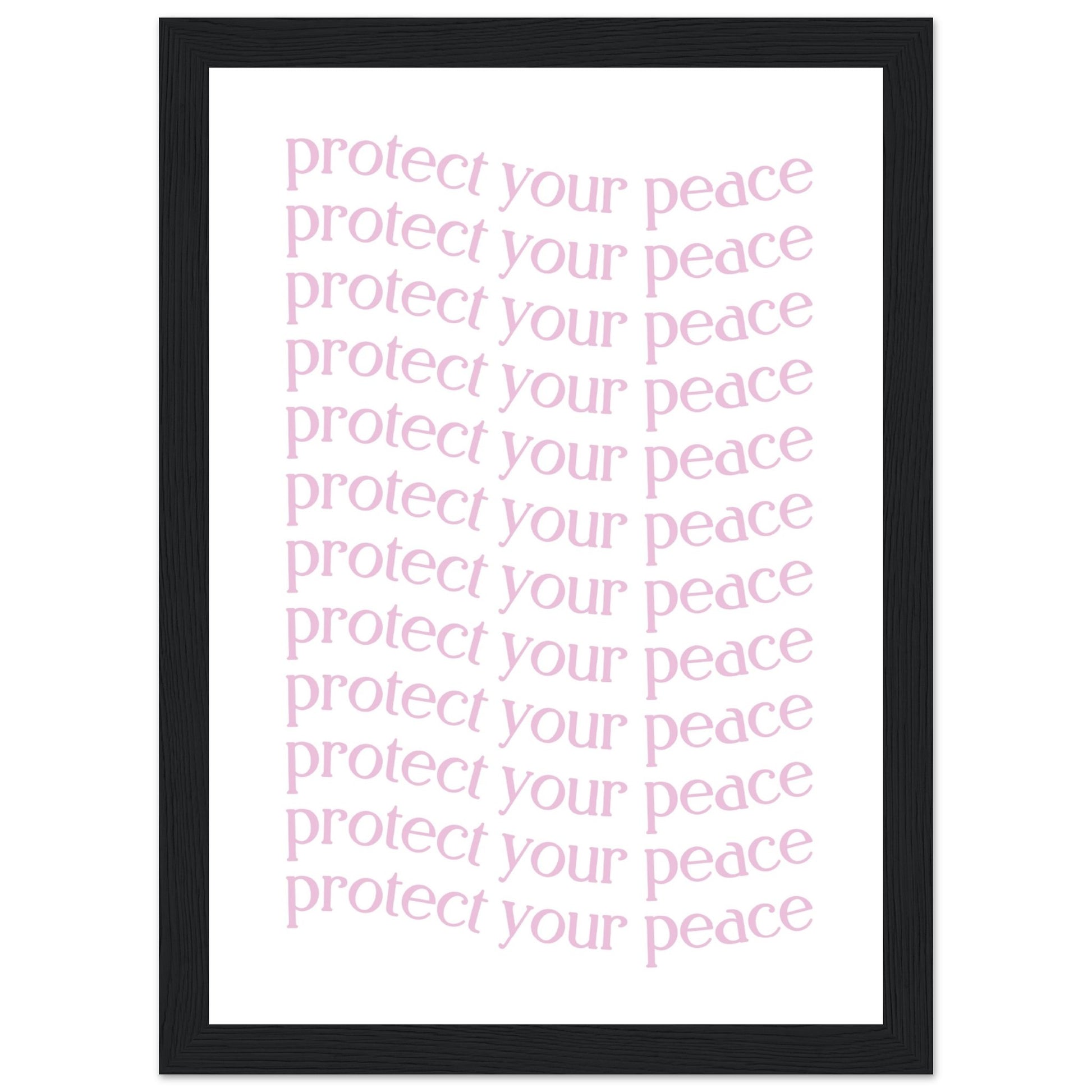 Protect your peace - Aurora Designs