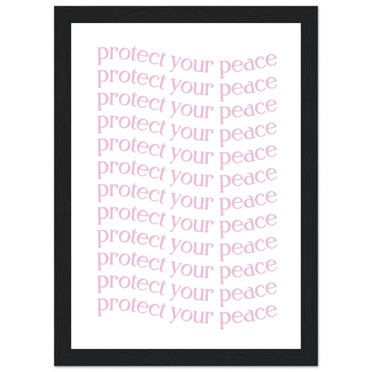 Protect your peace - Aurora Designs