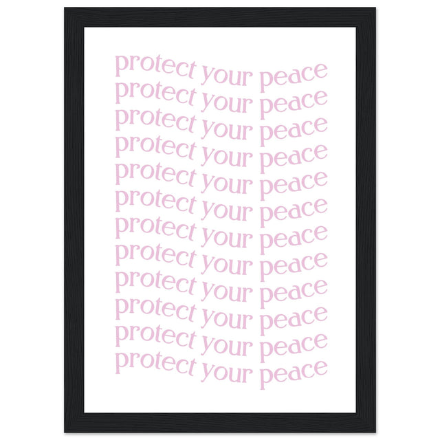 Protect your peace - Aurora Designs