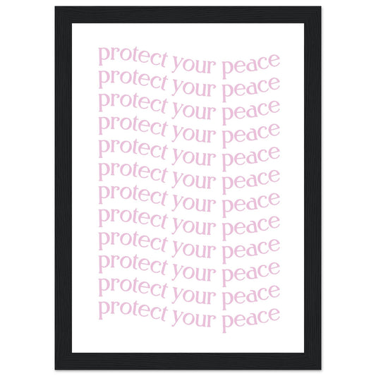 Protect your peace - Aurora Designs