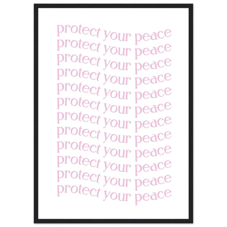 Protect your peace - Aurora Designs