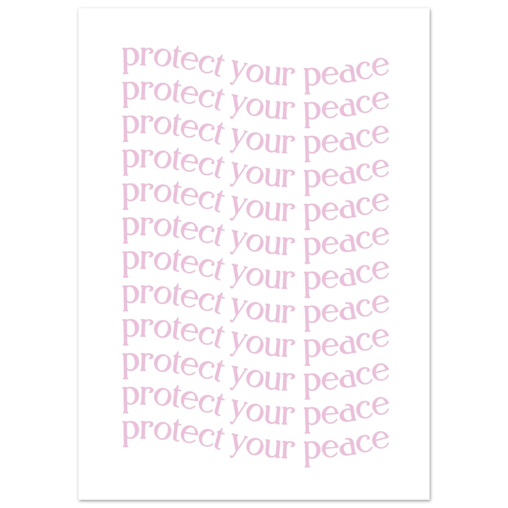 Protect your peace - Aurora Designs