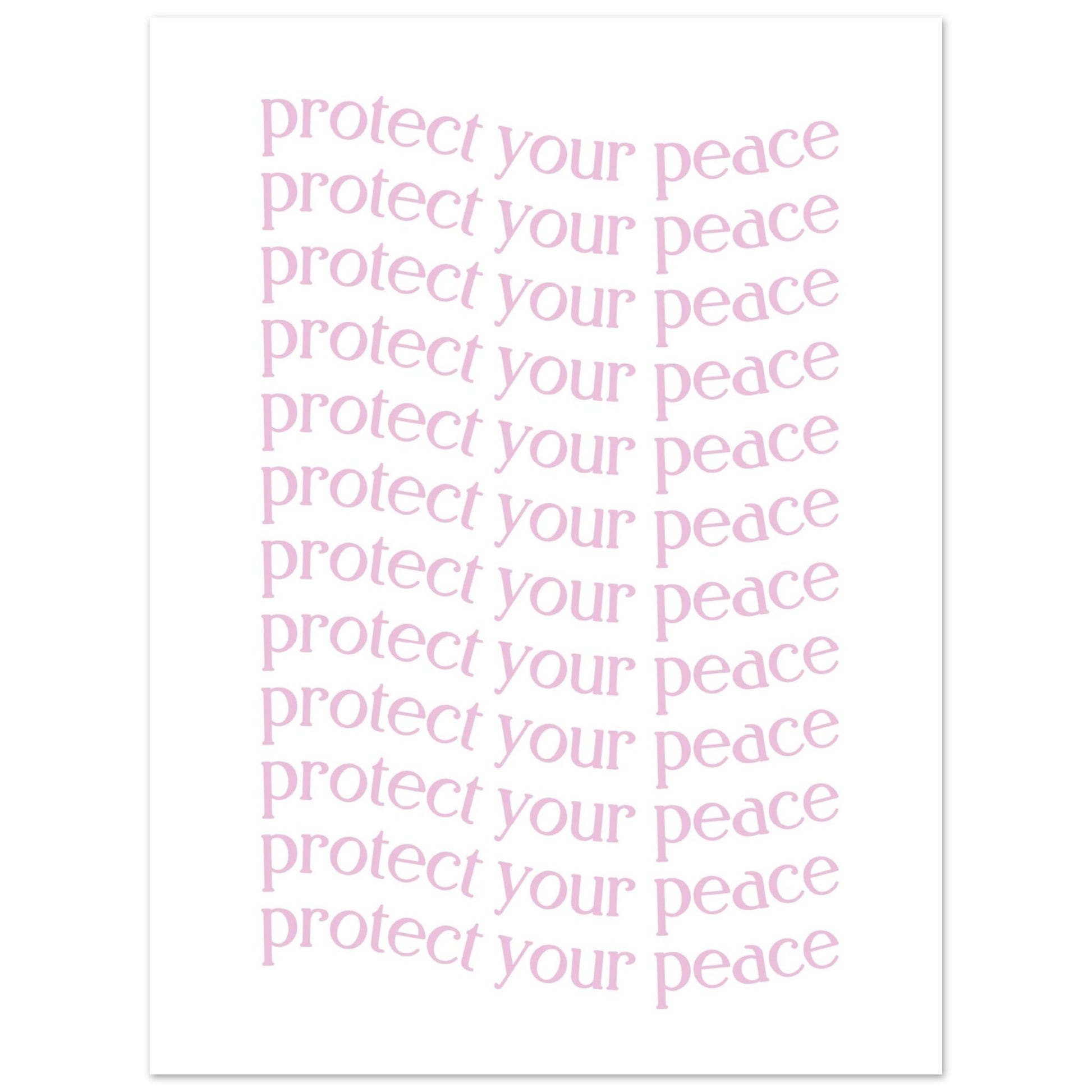 Protect your peace - Aurora Designs