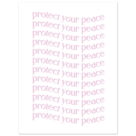 Protect your peace - Aurora Designs