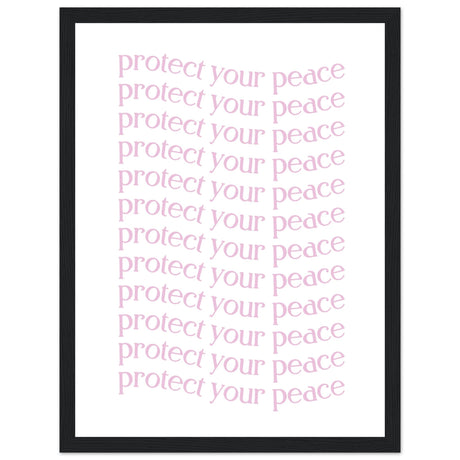 Protect your peace - Aurora Designs