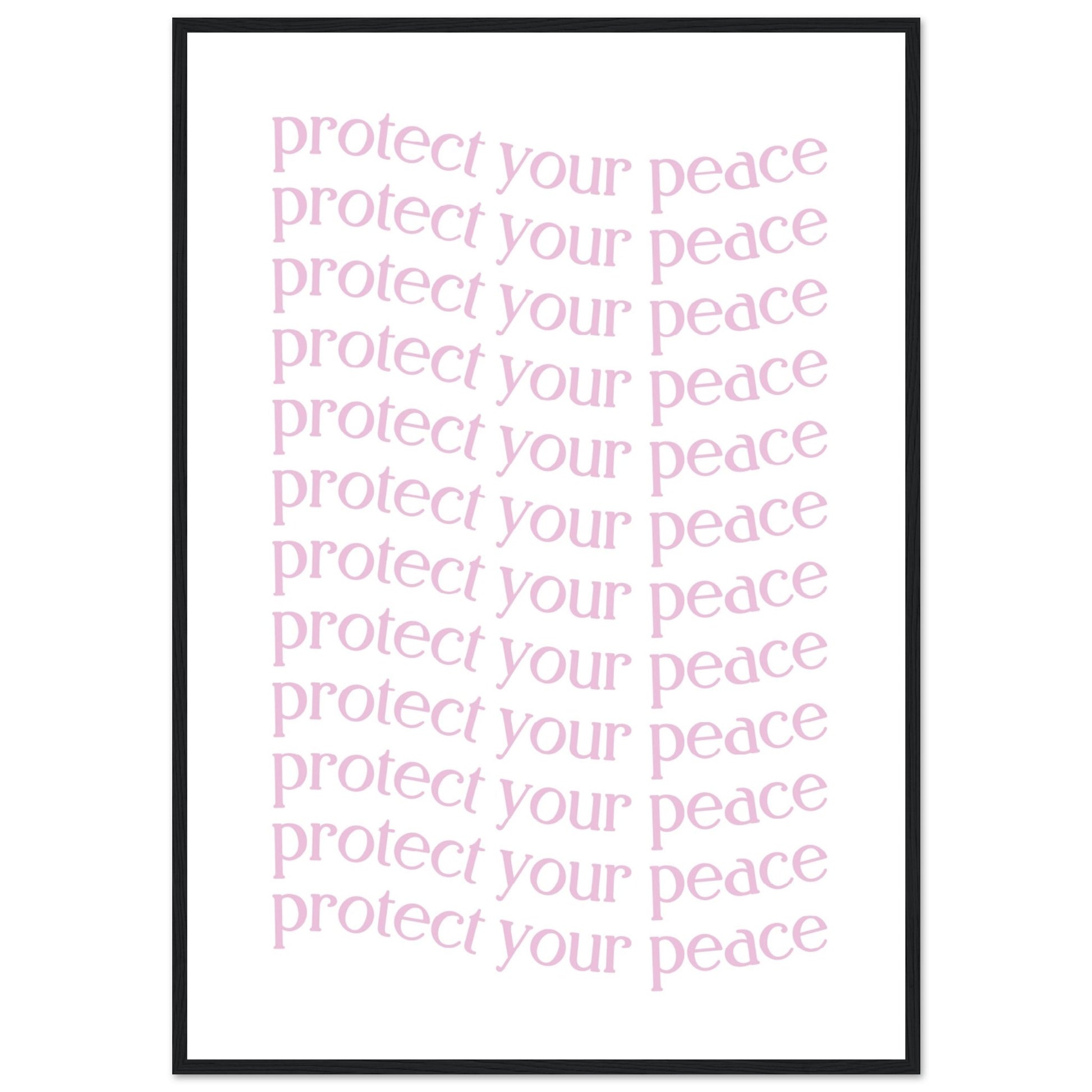 Protect your peace - Aurora Designs