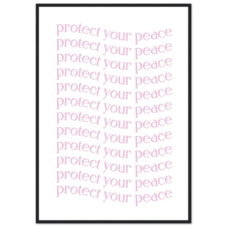 Protect your peace - Aurora Designs