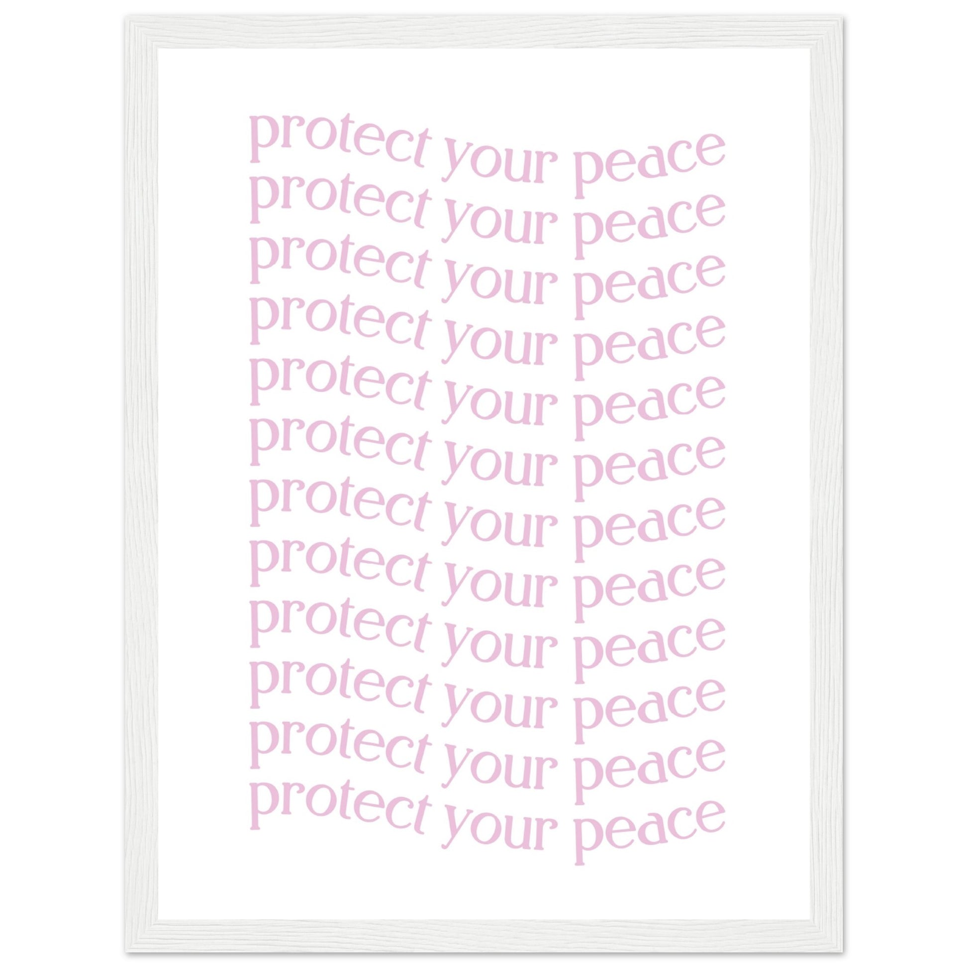 Protect your peace - Aurora Designs