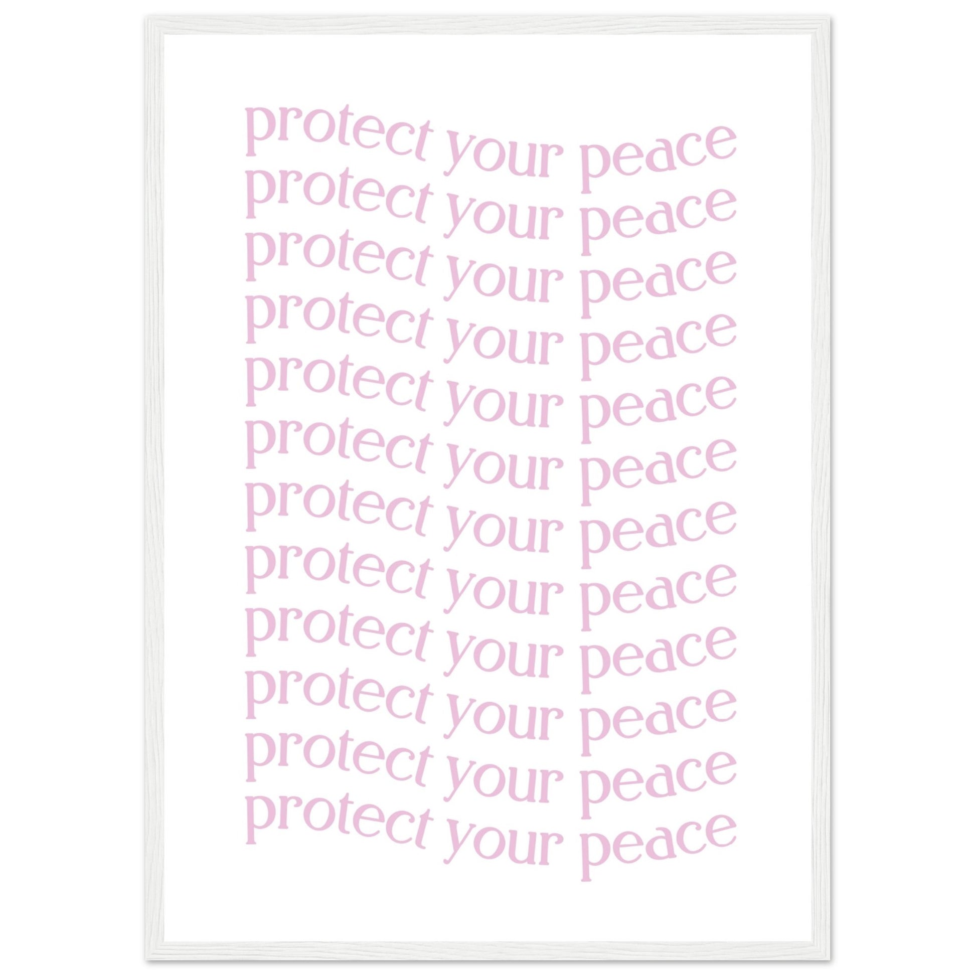 Protect your peace - Aurora Designs