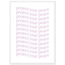 Protect your peace - Aurora Designs