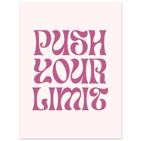 Push your limit - Aurora Designs