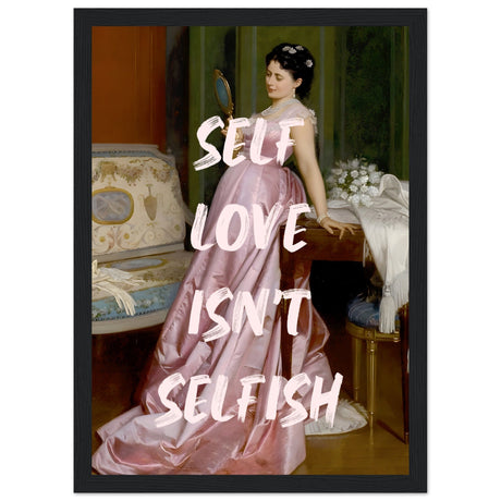 Self love isn't selfish - Aurora Designs