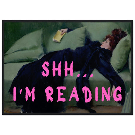 Shh... I'm reading - Aurora Designs