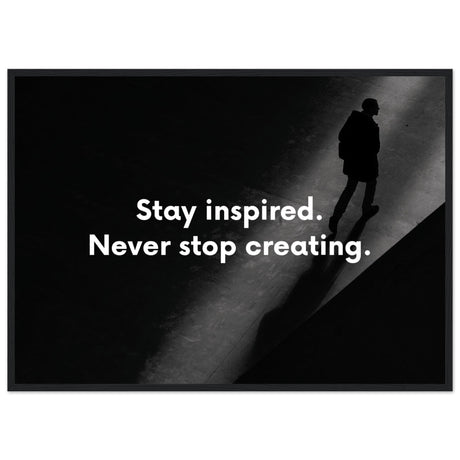 Stay inspired. Never stop creating - Aurora Designs