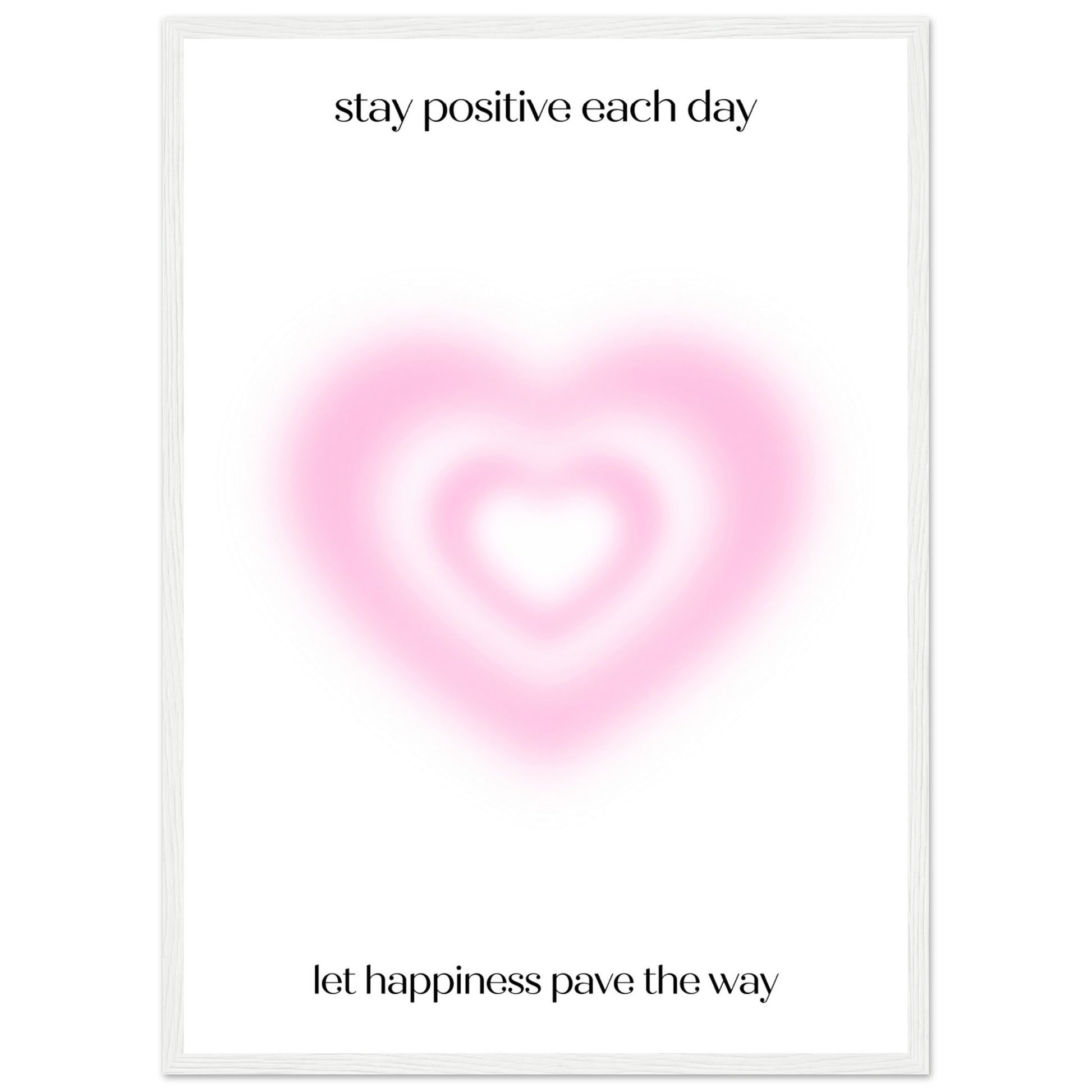 Stay positive each day - Aurora Designs