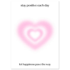 Stay positive each day - Aurora Designs