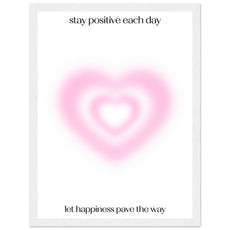 Stay positive each day - Aurora Designs