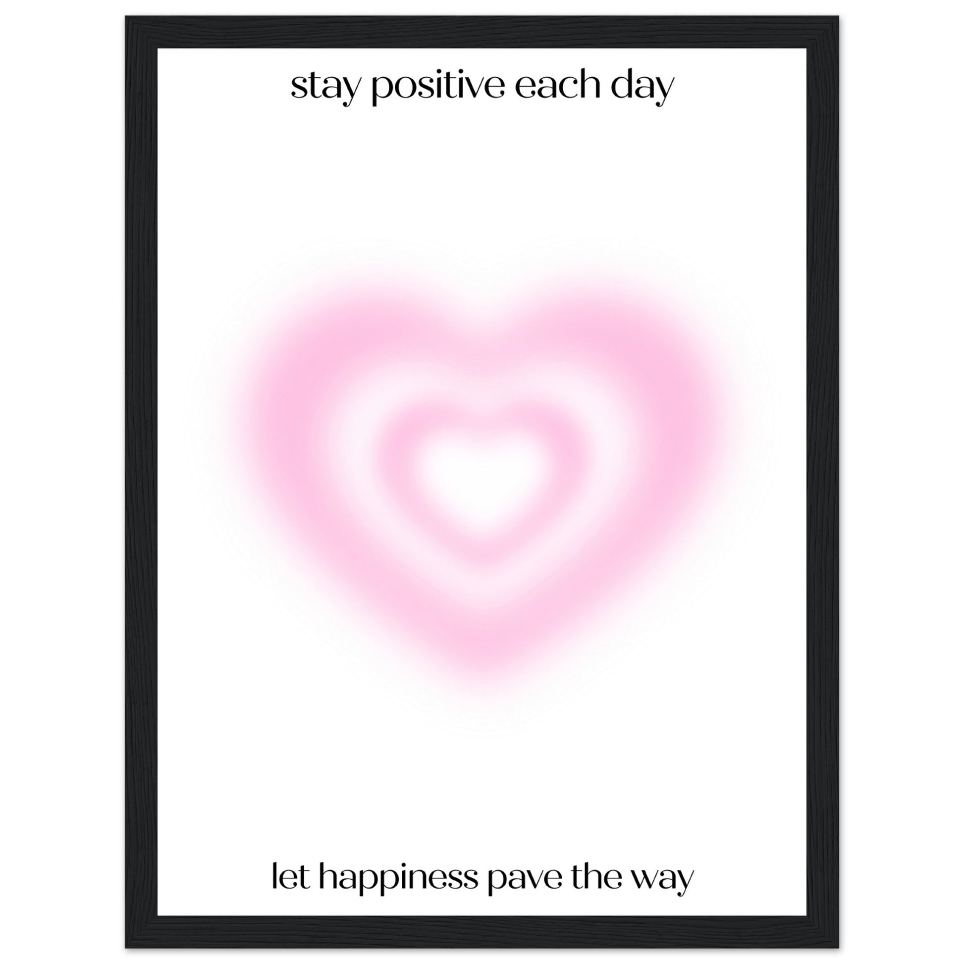 Stay positive each day - Aurora Designs