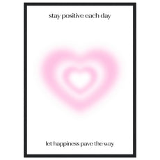 Stay positive each day - Aurora Designs