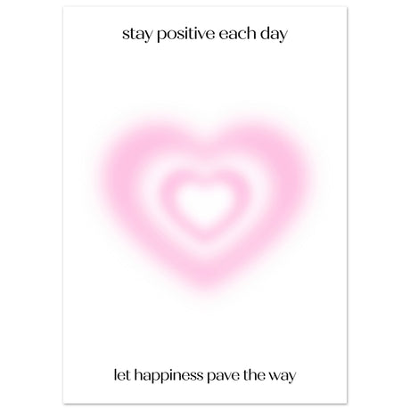 Stay positive each day - Aurora Designs