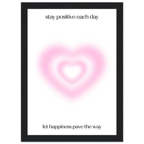 Stay positive each day - Aurora Designs