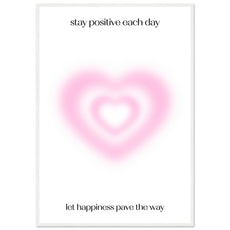 Stay positive each day - Aurora Designs