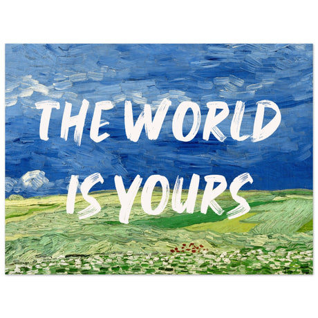 The World Is Yours - Van Gogh Style - Aurora Designs